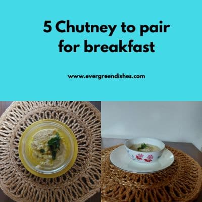 5 chutney to pair for breakfast